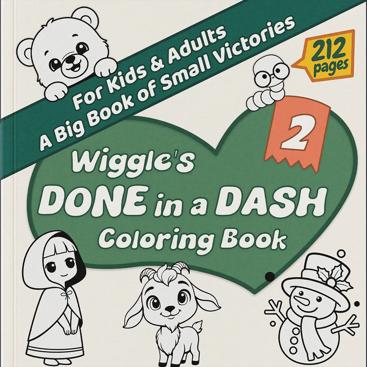 Wiggle's Done in a Dash Coloring Book Volume 2 cover with green heart, featuring a bear, snowman, and goat - simple winter and animal coloring pages.